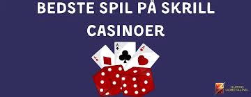 Casinoer med Skrill En Guide til Sikker Gambling